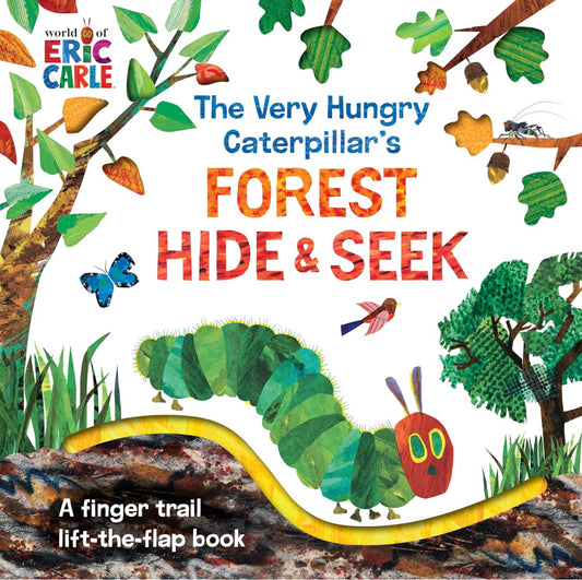 Very Hungry Caterpillar's Forest Hide & Seek: A Finger Trail Lift-The-Flap Book