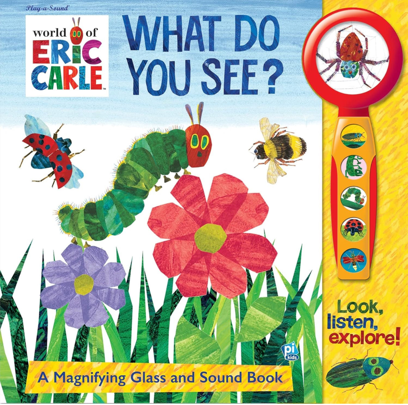 World of Eric Carle: What Do You See? a Magnifying Glass and Sound Book