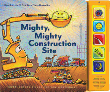 Mighty, Mighty Construction Site - Sound Book!