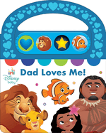 Disney Baby: Dad Loves Me! Sound Book [With Battery]
